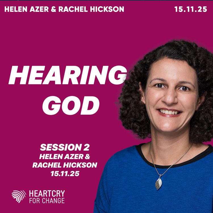 cover art for Hearing God- Session 2 Helen Azer and Rachel Hickson