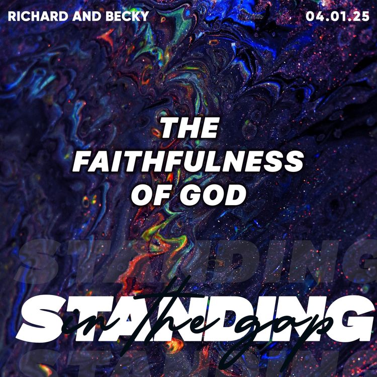 cover art for The Faithfulness of God- Richard and Becky 04.01.26