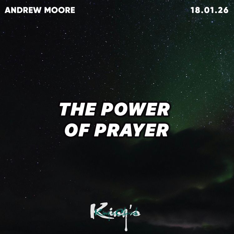 cover art for The Power of our Prayers- Andrew Moore 18.01.26