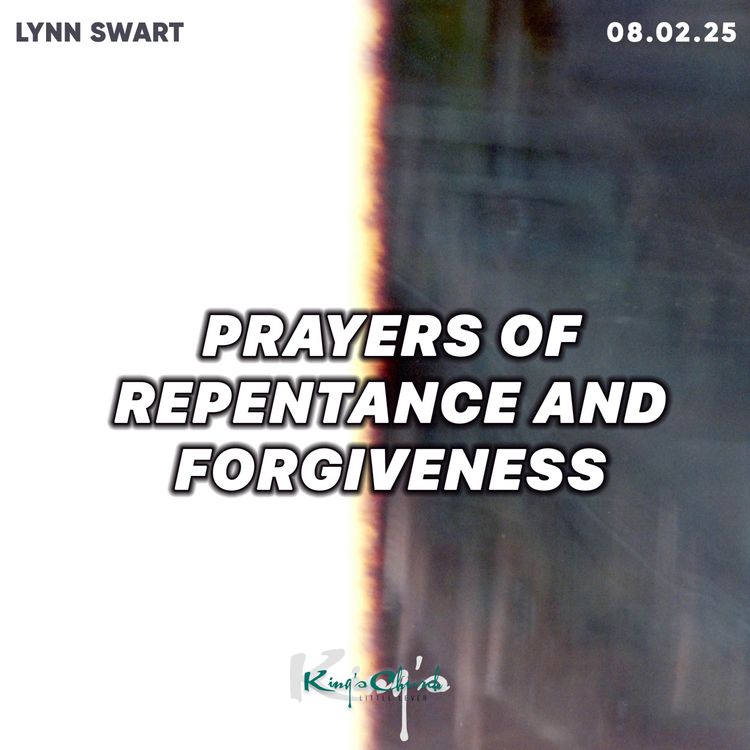 cover art for Prayers of Repentance and Forgiveness- Lynn Swart 08.02.25