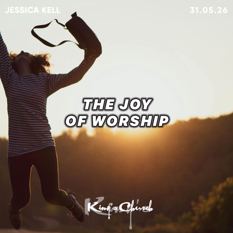 cover art for The Joy of Worship- Jessica Kell 31.05.26