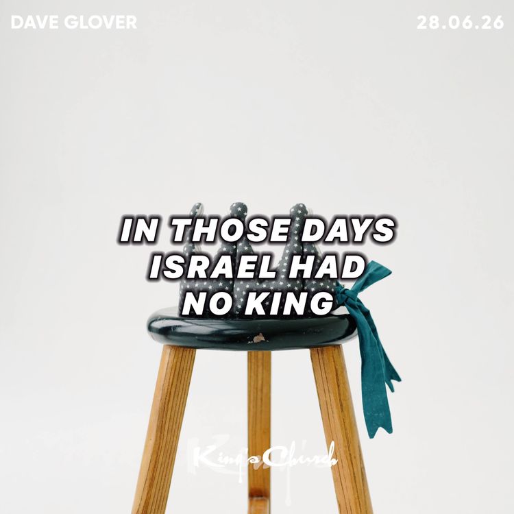 cover art for In Those Days Israel Had No King- Dave Glover 28.06.26