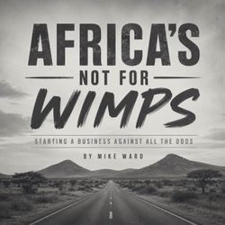cover art for Africa's not for Wimps