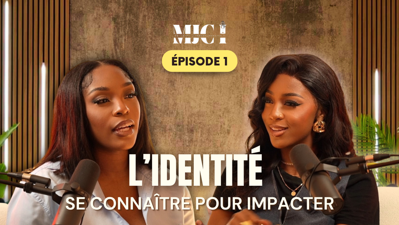 cover art for L'identité : se connaitre pour impacter 