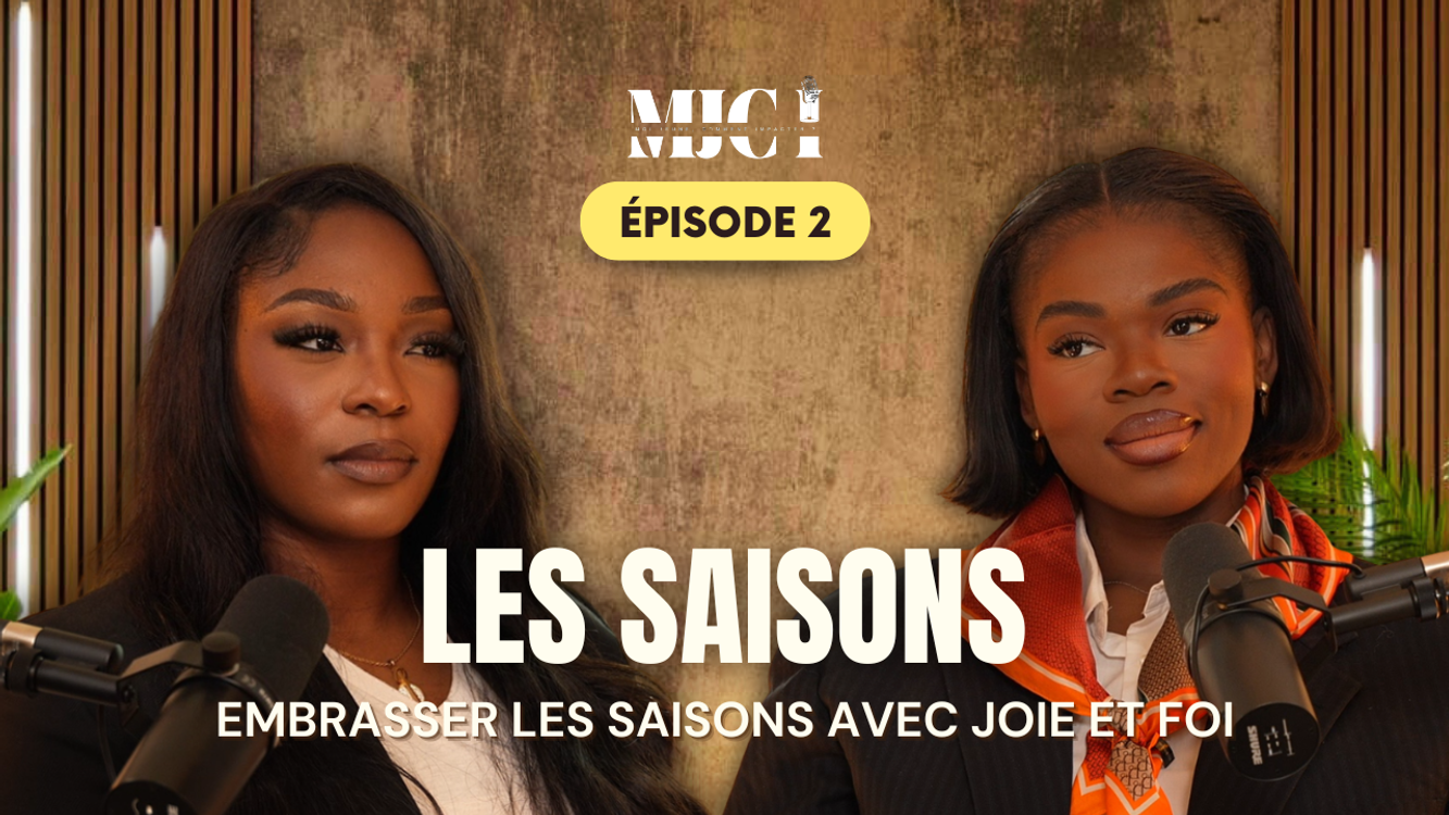 cover art for Embrasser les saisons avec joie et foi - avec Priscilia Twambi Diao
