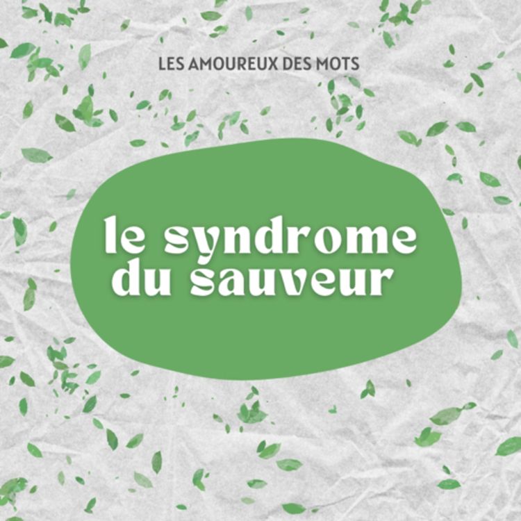 cover art for Le syndrome du sauveur