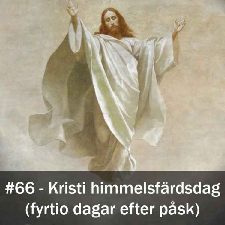 cover art for Kristi himmelsfärdsdag (fyrtio dagar efter påsk)