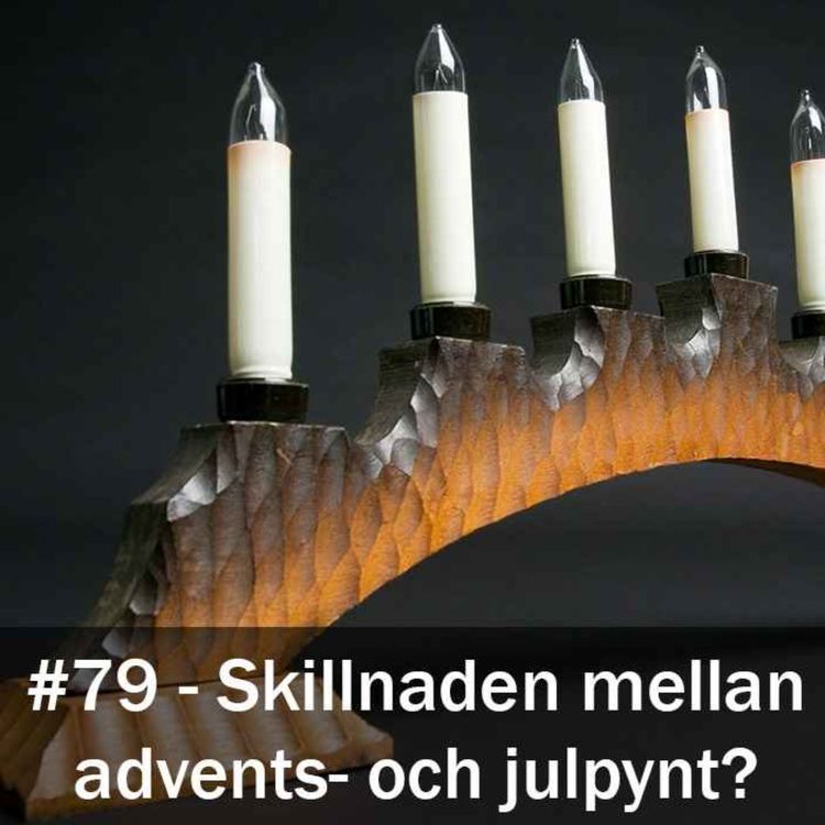 cover art for Skillnaden mellan advents- och julpynt?