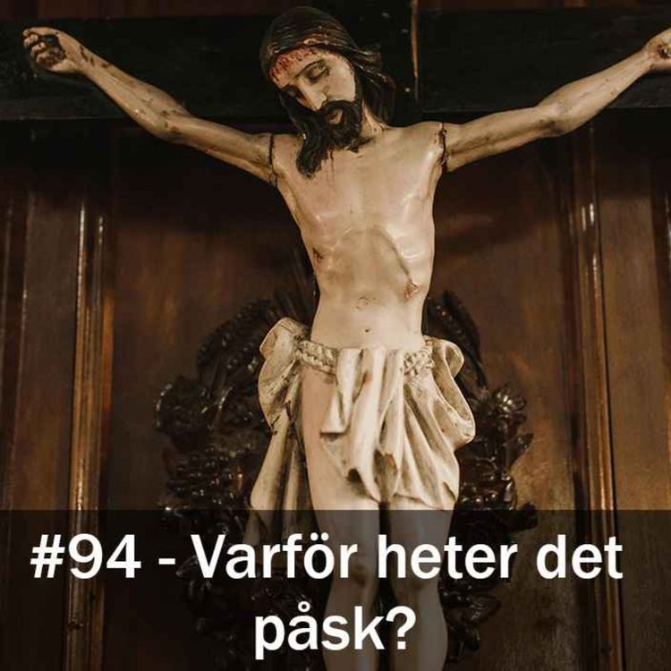 cover art for Varför heter det påsk?
