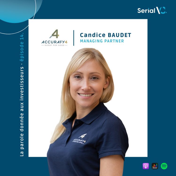 cover art for 🎙 𝐄́𝐩𝐢𝐬𝐨𝐝𝐞 #𝟏𝟒 : Candice Baudet - Managing Partner Accurafy