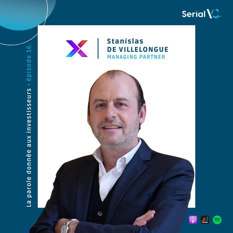cover art for ๐ ๐๐ฉ๐ข๐ฌ๐จ๐๐ #๐๐ : Stanislas de Villelongue, Managing Partner Inovexus