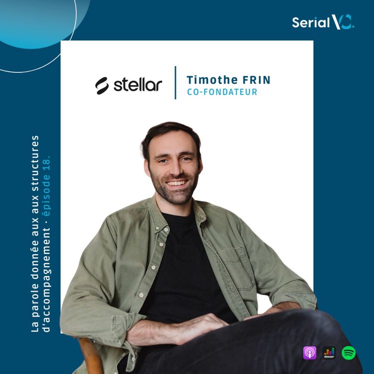 cover art for 🎙️ 𝐄𝐩𝐢𝐬𝐨𝐝𝐞 #𝟏𝟖 : Timothe Frin - Co-fondateur Stellar