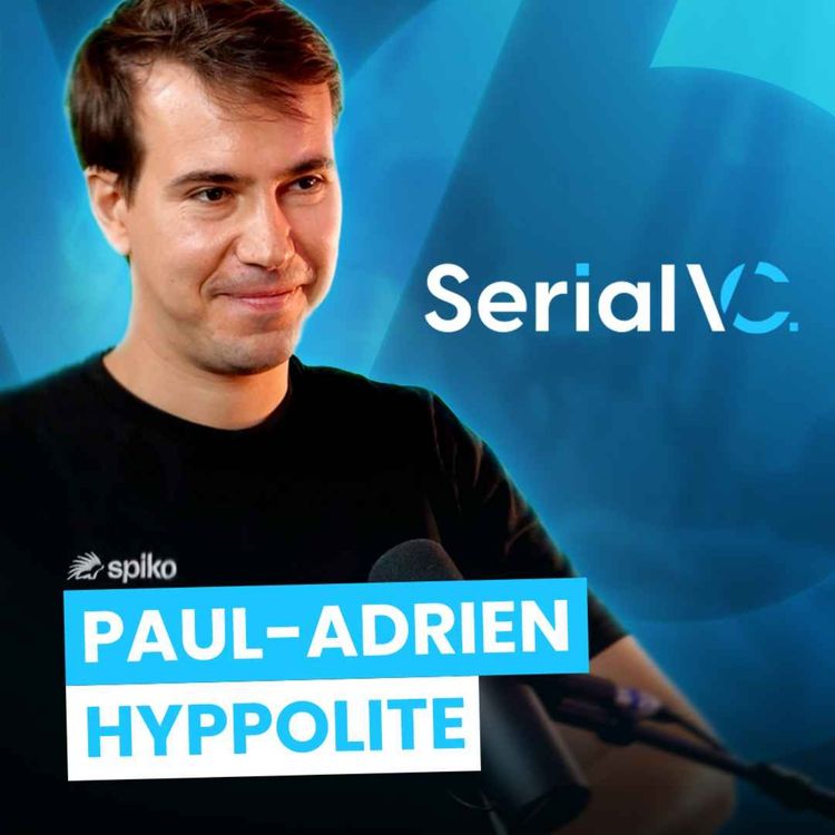 cover art for EP#48 - Paul-Adrien Hyppolite (Spiko) : rémunérer la trésorerie à la seconde, 24 h sur 24
