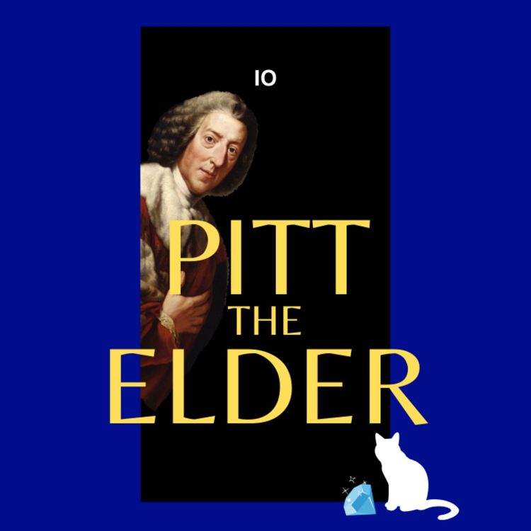 cover art for 12a. Pitt the Elder (Pt 1)
