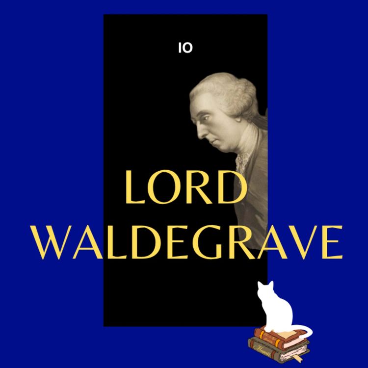 cover art for 7. Lord Waldegrave