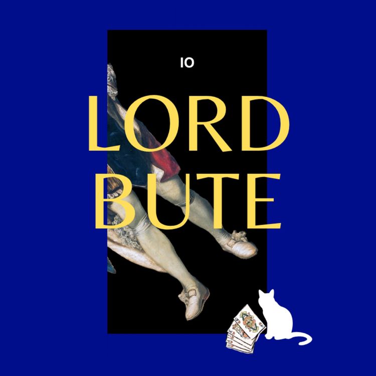 cover art for 8a. Lord Bute (Pt 1)