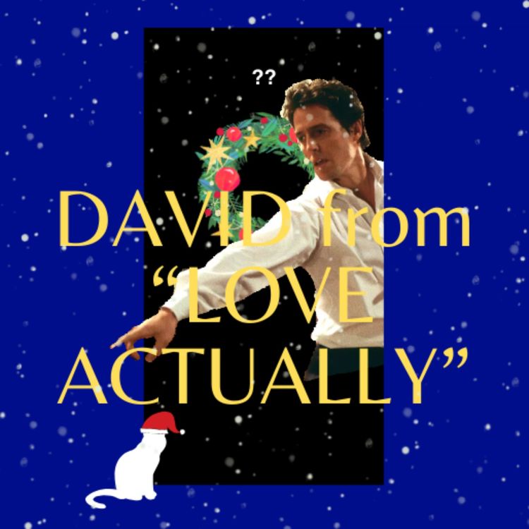 cover art for Prime Christmas (Pt 2): David from “Love Actually”