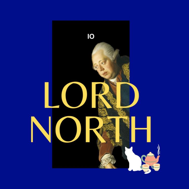 cover art for 14c. Lord North (Pt 3)