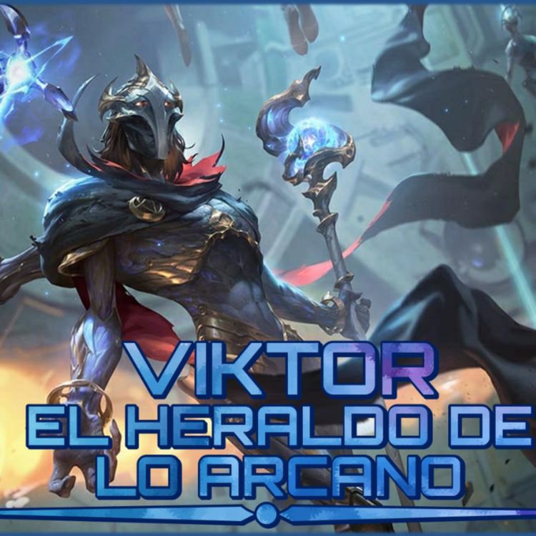 cover art for Viktor El Heraldo de lo Arcano | Crónicas de Runaterra