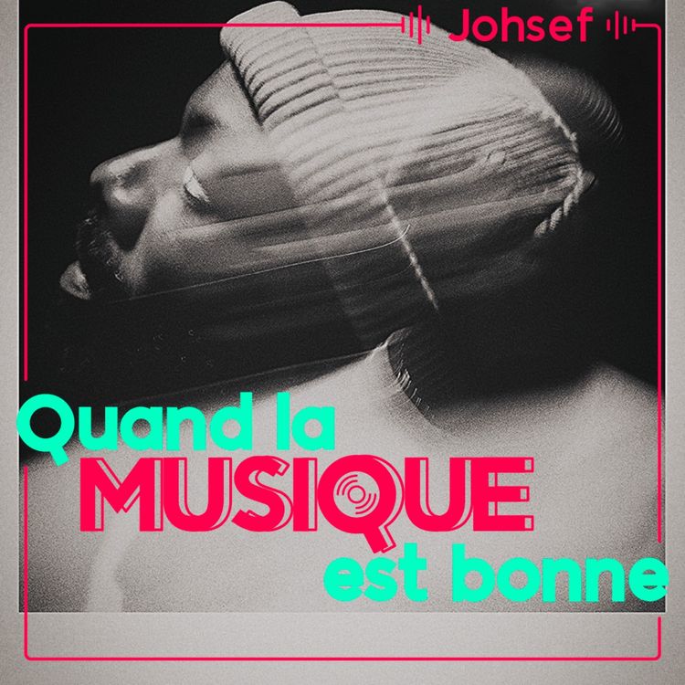 cover art for Johsef - Quand la musique est bonne