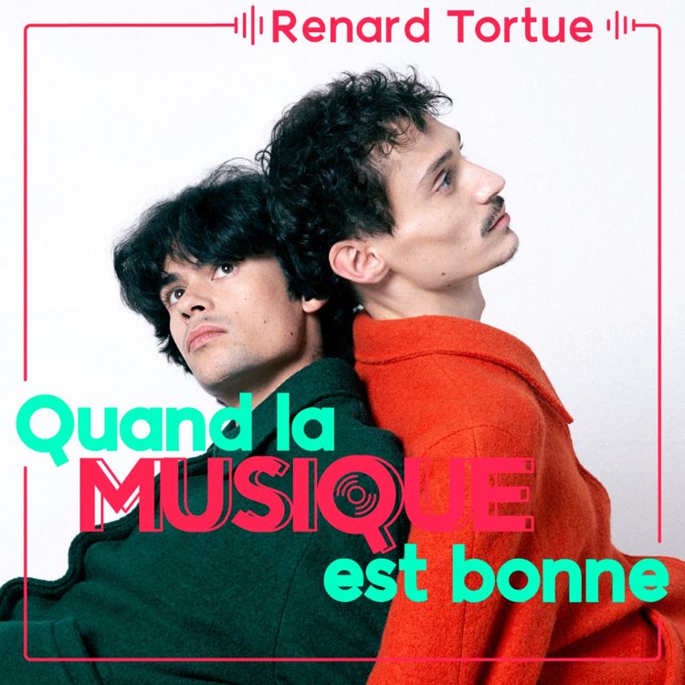 cover art for Renard Tortue - Quand la musique est bonne