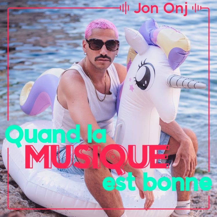 cover art for Jon Onj - Quand la musique est bonne