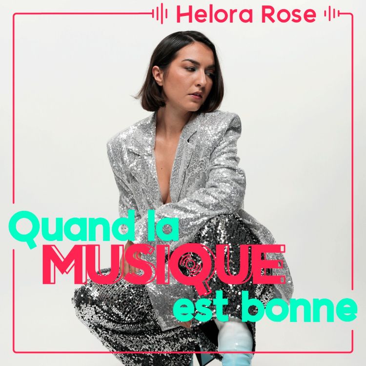 cover art for Helora Rose - Quand la musique est bonne