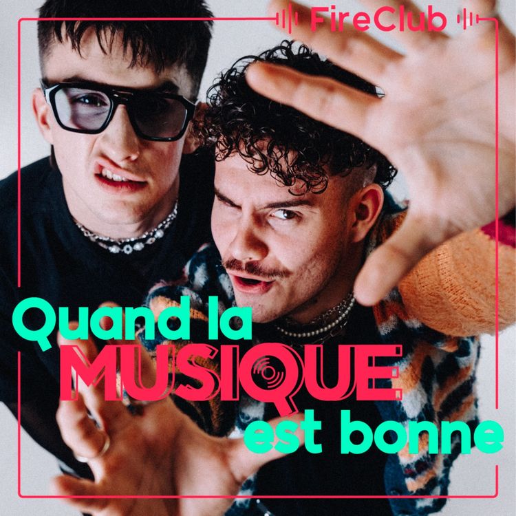 cover art for FireClub - Quand la musique est bonne
