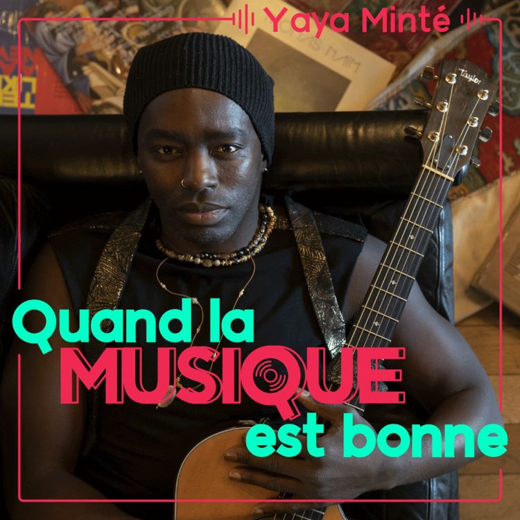 cover art for Yaya Minté - Quand la musique est bonne