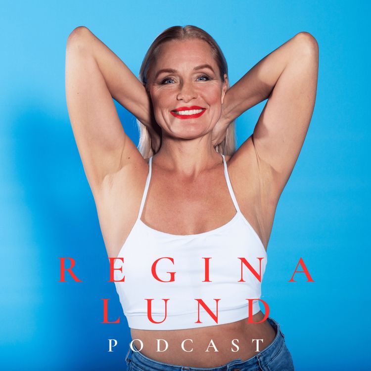 cover art for Regina Lund's Podcast Intro