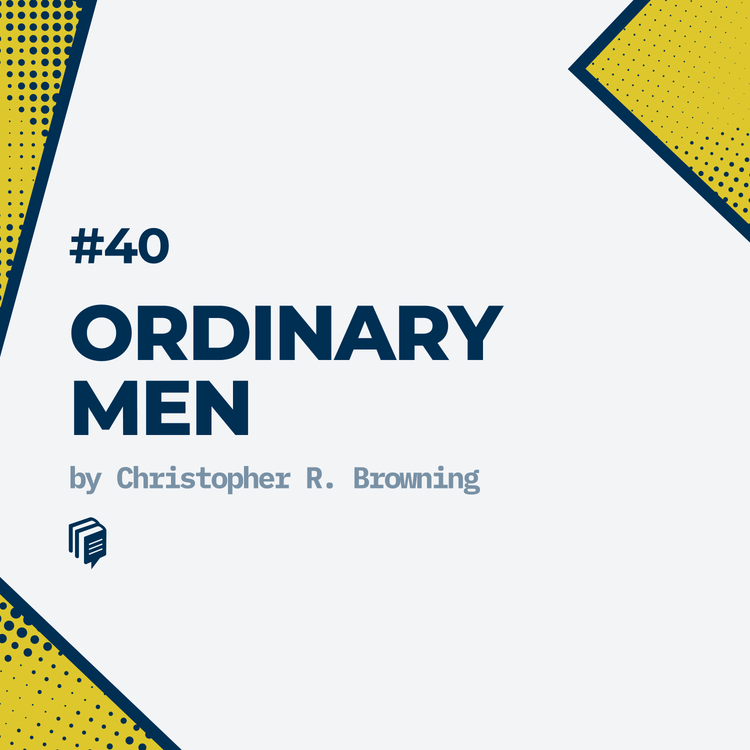 cover art for 3-40: Ordinary Men (خلاصهی کتاب آدمهای معمولی)
