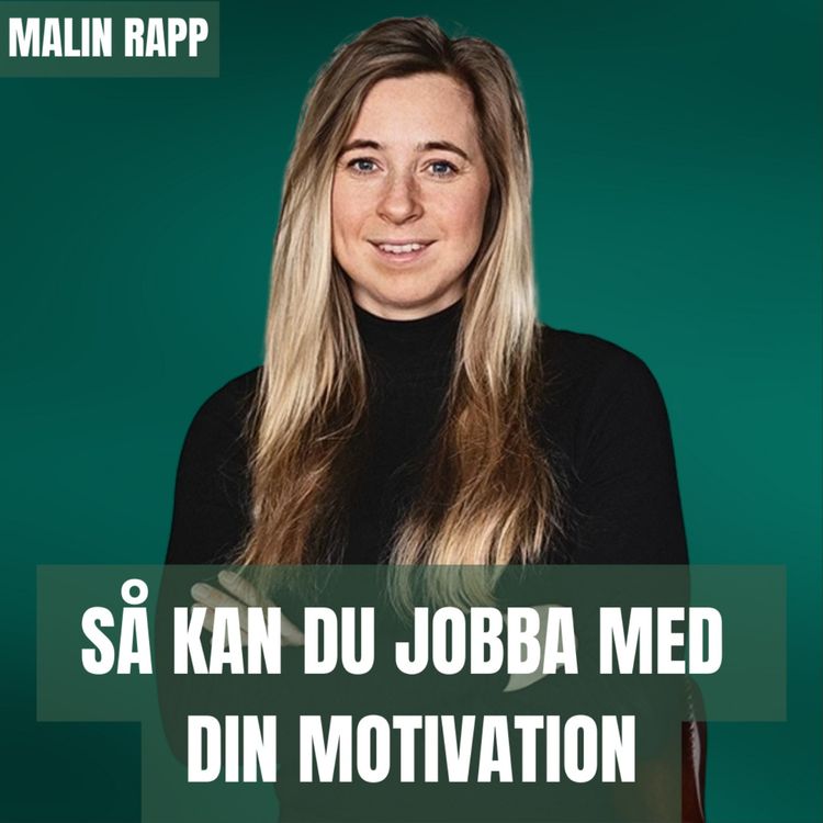 cover art for Så kan du jobba med din motivation