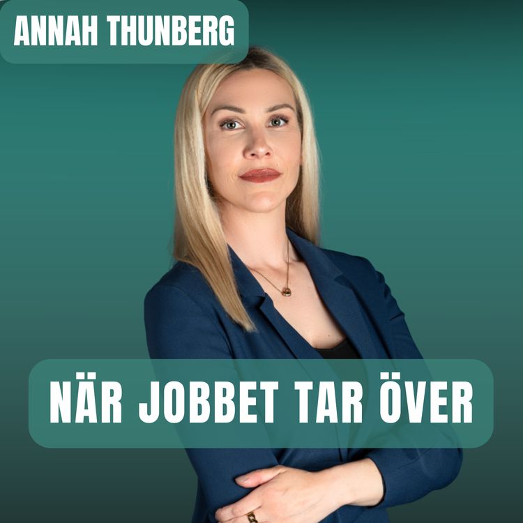 cover art for När jobbet tar över- Vad är en rimlig arbetsbelastning?