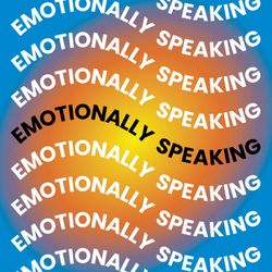 cover art for Emotionally Speaking