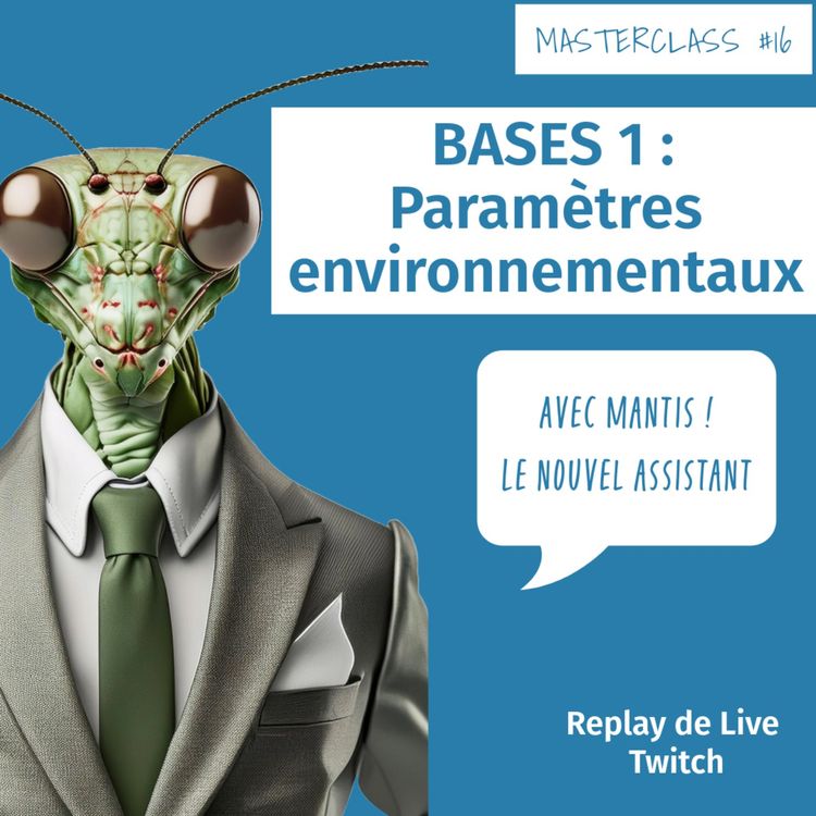 cover art for Masterclass terrariophiles #16 : BASES 1 : Paramètres environnementaux