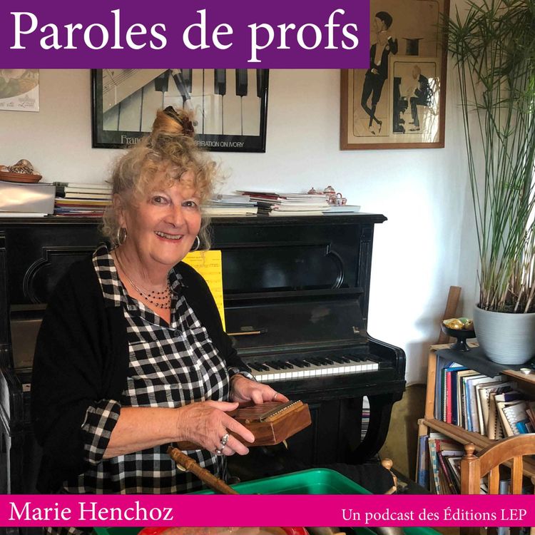 cover art for Épisode 1 avec Marie Henchoz, enseignante de rythmique et auteure de Sautecroche