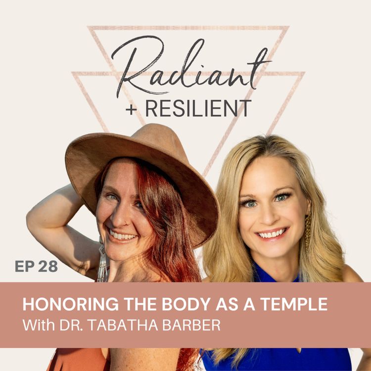 cover art for Honoring the Body as a Temple with Dr. Tabatha Barber