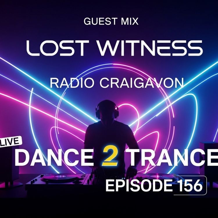 cover art for Lost Witness Guest Mix on Dance 2 Trance live #156