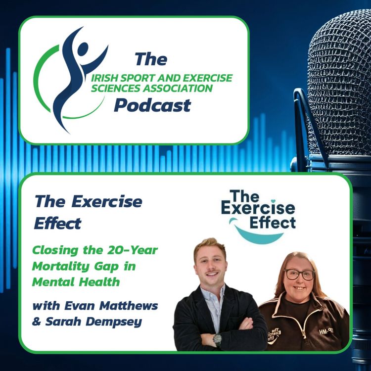 cover art for The Exercise Effect: Closing the 20-Year Mortality Gap in Mental Health