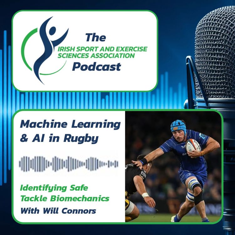cover art for Machine Learning & AI in Rugby: Safe Tackle Biomechanics with Will Connors
