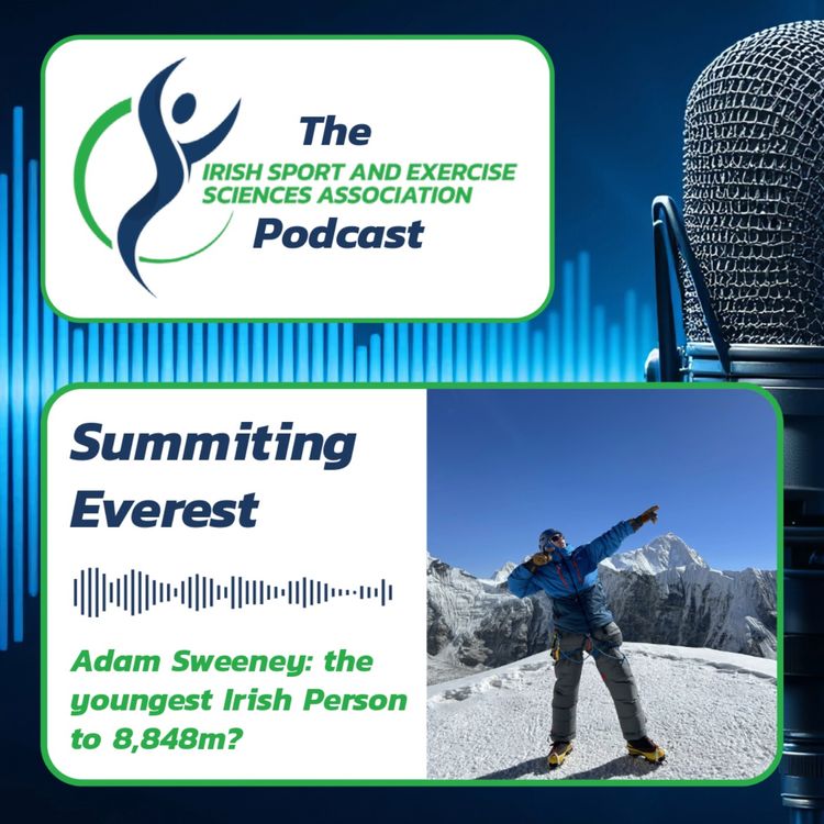 cover art for Summiting Everest: Adam Sweeney is Aiming to be the Youngest Irish Person to 8,848m