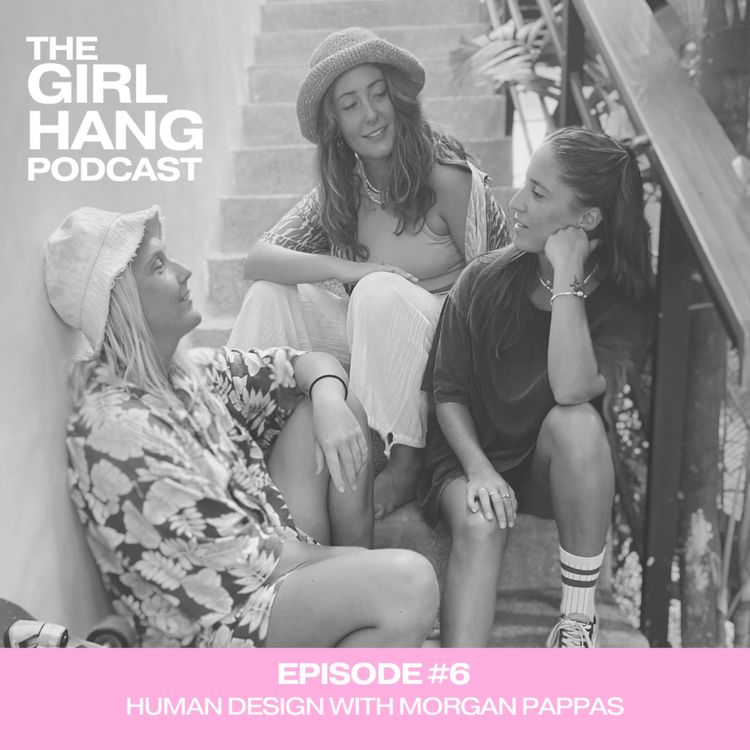 cover art for #6 Human Design with Morgan Pappas