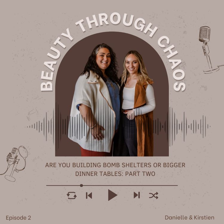 cover art for Are You Building Bomb Shelters or Bigger Dinner Tables Part Two