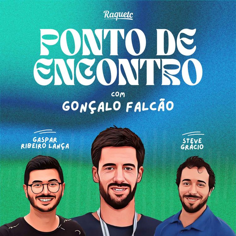 cover art for Ponto de Encontro by Raquetc #7: Gonçalo Falcão
