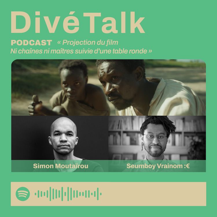 cover art for Table ronde autour du film “Ni chaînes ni Maîtres” de Simon Moutaïrou