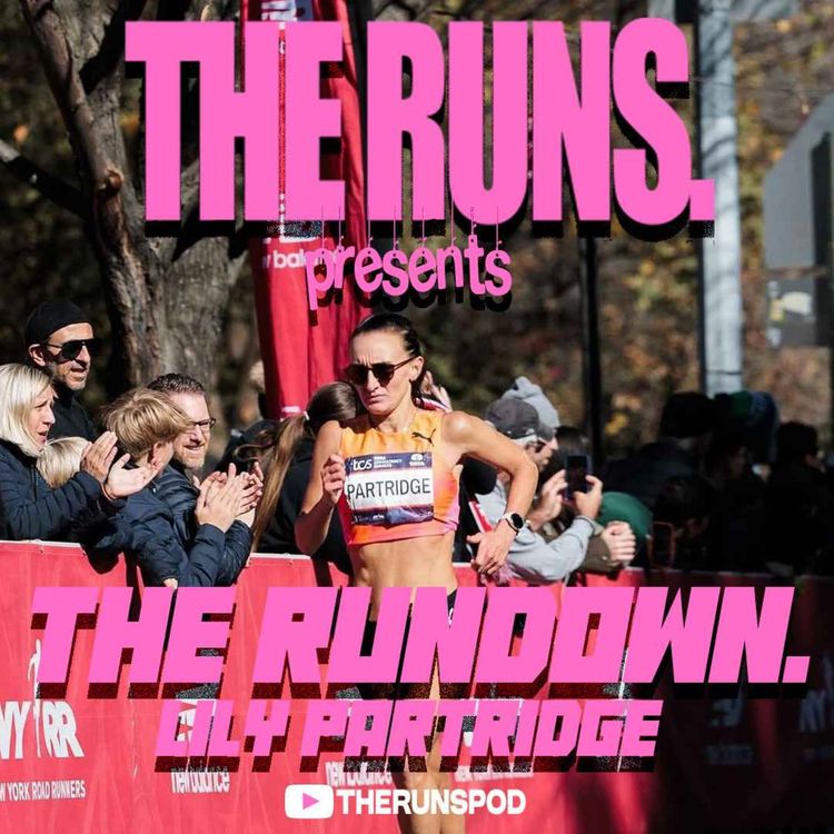 cover art for THE RUNDOWN | LILY PARTRIDGE | NYC MARATHON