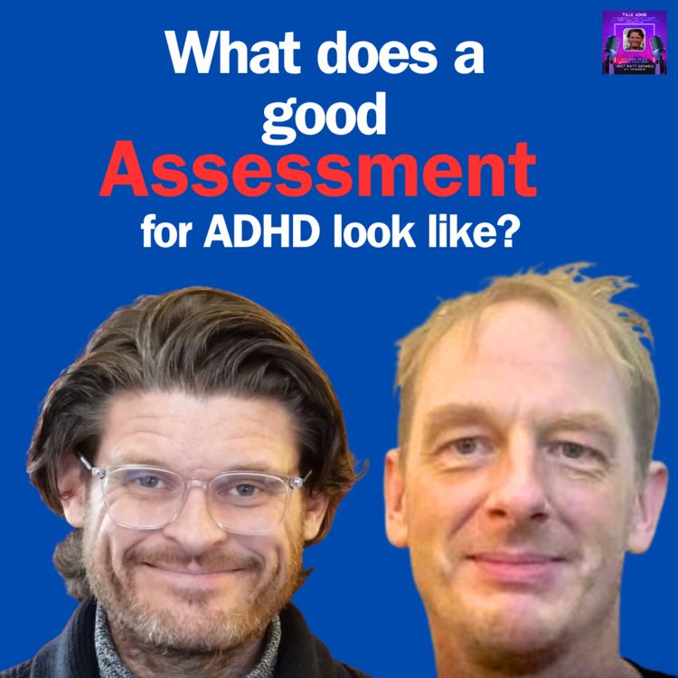cover art for What does a Good ADHD assessment look like?