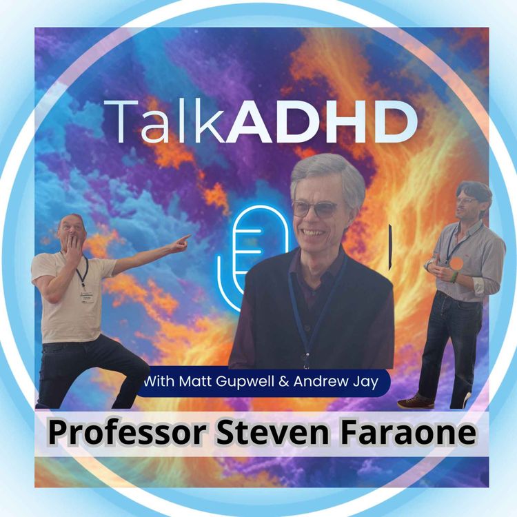 cover art for Professor Steven Faraone speaks about ADHD
