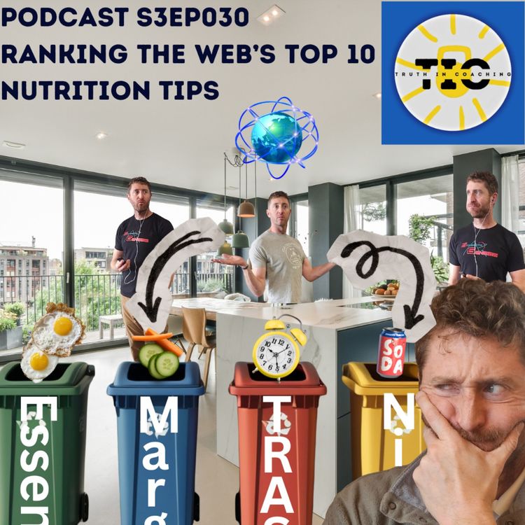 cover art for S3EP030 - Are the web's Top 10 Nutrition Tips really that good?  