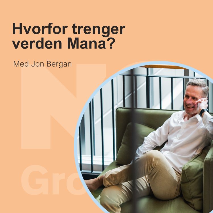 cover art for Hvorfor trenger verden Mana?